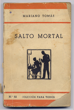 Salto mortal. Novela.