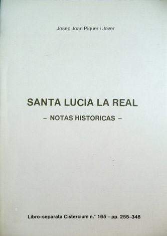 Santa Lucía la Real (de Zaragoza). Notas históricas.