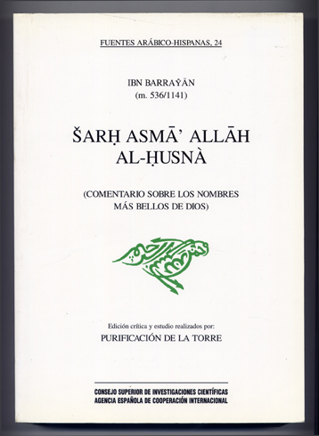 Sarh asma' Allah al-husnà. Comentario sobre los nombres más bellos …