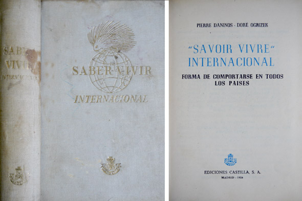 Savoir vivre internacional. Forma de comportarse en todos los paises. …