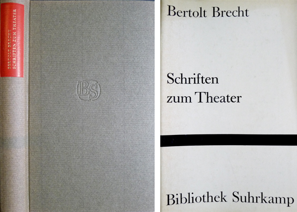 Schriften zum Theater. Über eine nicht-aristotelische Dramatik.