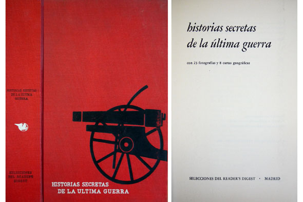 Secretas de la última guerra.