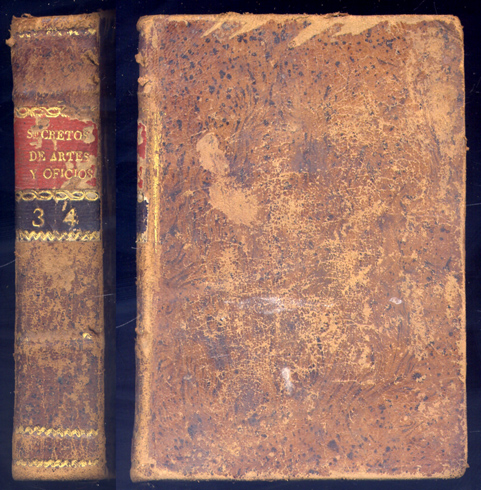 Secretos raros de Artes y Oficios. Obra util a toda …