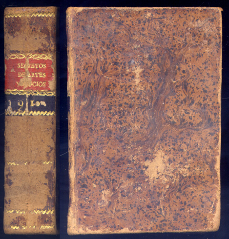 Secretos raros de Artes y Oficios. Obra util a toda …