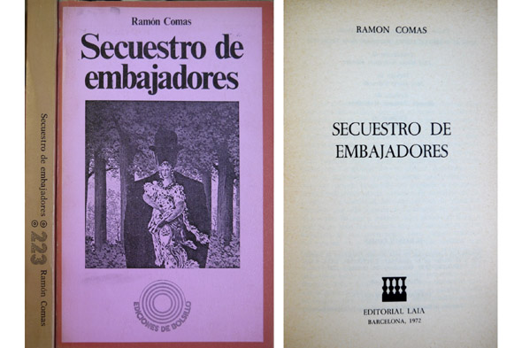 Secuestro de embajadores. Traducción de José María Rodríguez Méndez. Prólogo …