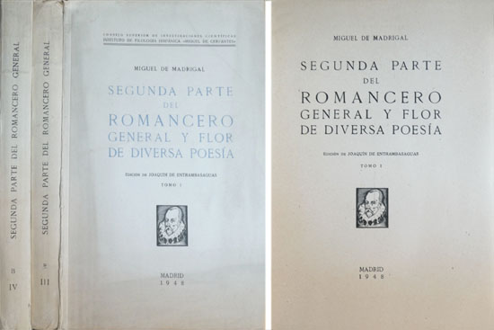 Segunda Parte del Romancero General y Flor de diversa Poesía. …