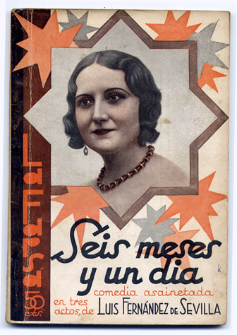 Seis meses y un dia. Comedia asainetada en tres actos.