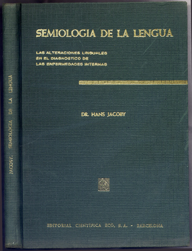 Semiología de la Lengua. Prefacio de H. W. Knipping. Traducción …