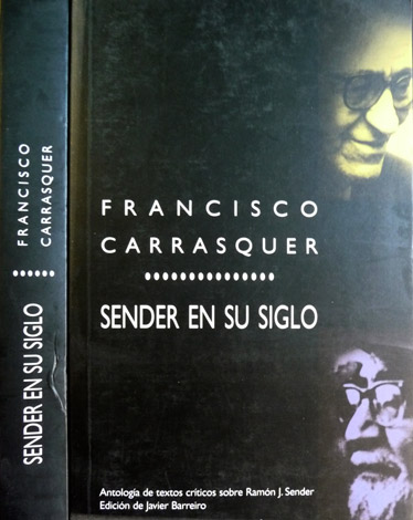 Sender en su siglo. Antología de textos críticos sobre Ramón …