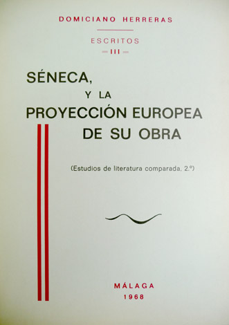 Séneca y la proyección europea de su obra.