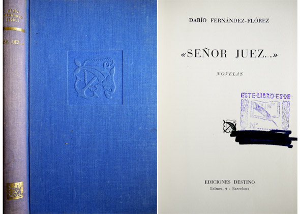 Señor Juez,., y otras novelas.