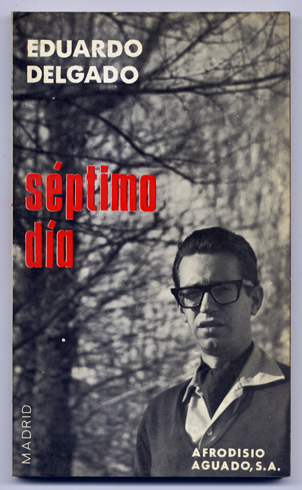 Séptimo día. Novela.