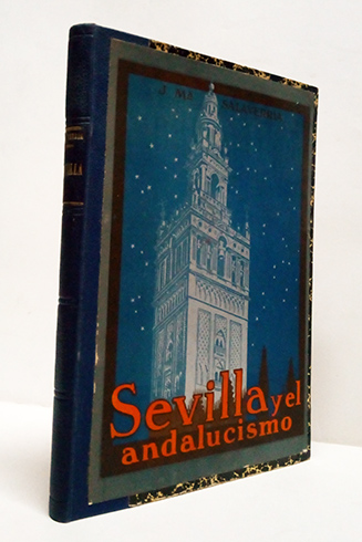 Sevilla y el andalucismo.