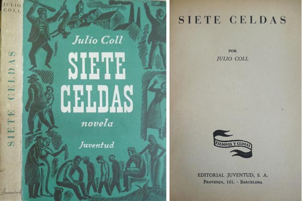 Siete celdas. Novela.