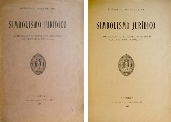 Simbolismo Jurídico. Comunicação ao Congresso Scientífico Luso-Espanhol, Porto 1921.