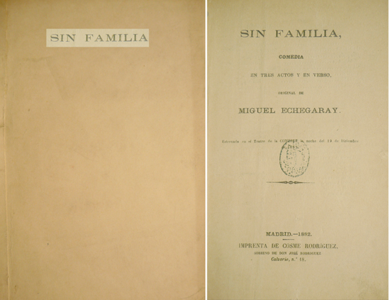 Sin familia. Comedia en tres actos y en verso.