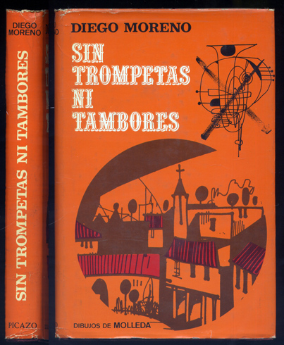Sin trompetas ni tambores. Novela. Prólogo de Francisco Jover.