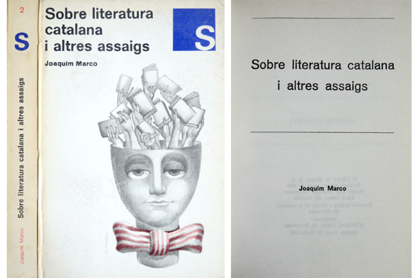 Sobre literatura catalana i altres assaigs. Versió dels originals castellans …