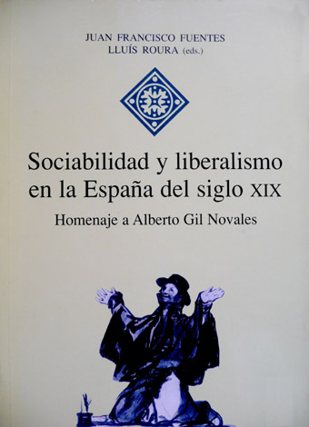 Sociabilidad y Liberalismo en la España del Siglo XIX. Homenaje …