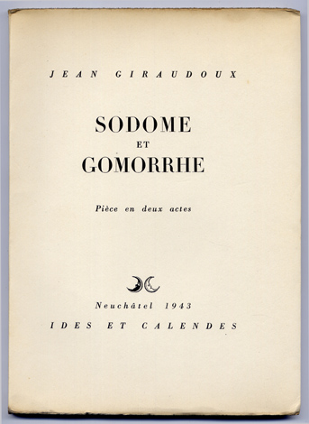 Sodome et Gomorrhe. Pièce en deux actes.