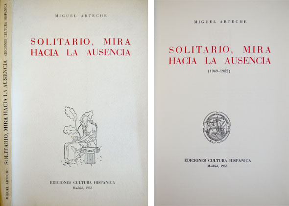 Solitario, mira hacia la ausencia (1949-1952).