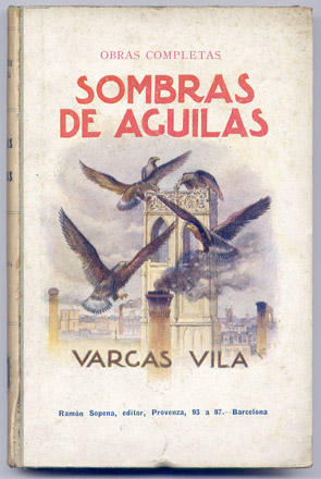 Sombras de águilas. Obra inédita. Edición definitiva.