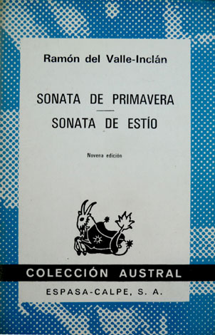 Sonata de Primavera. Sonata de Estío.