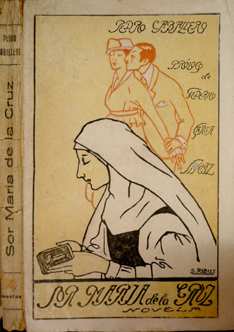 Sor María de la Cruz. Novela. Prólogo de Federico García …