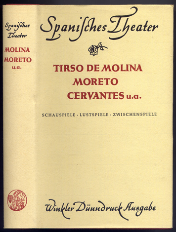 Spanisches Theater. [Tirso de Molina, Jimenez de Enciso, Agustin Moreto, …