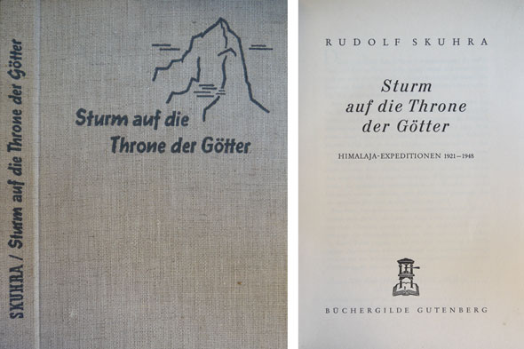 Sturm auf die Throne der Götter. Himalaja Expeditionen 1921-1948.