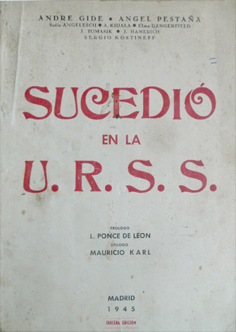 Sucedió en la U.R.S.S. Prólogo de Luis Ponce de León. …