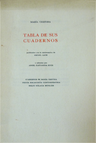 Tabla de sus "Cuadernos de María Cristina".