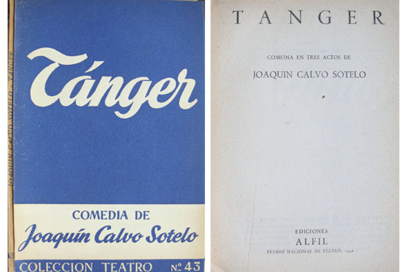 Tánger. Comedia en tres actos.