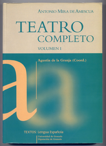 Teatro completo. Volumen I. Edición coordinada por Agustín de la …