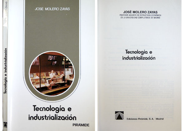 Tecnología e industrialización.