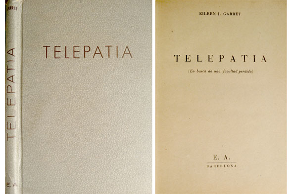 Telepatía. En busca de una facultad perdida. Traducción de J. …