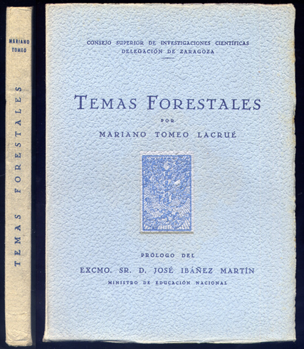 Temas Forestales. Prólogo de José Ibañez Martín.