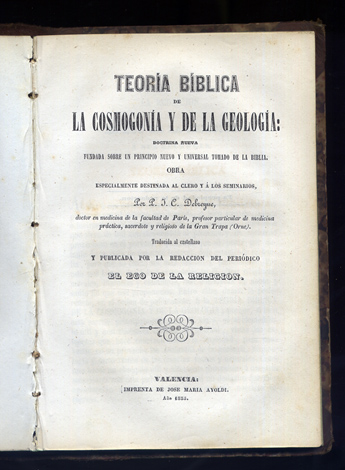 Teoría Bíblica de la Cosmogonía y de la Geología. Traducida …