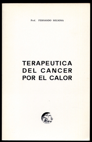 Terapéutica del cáncer por el calor.