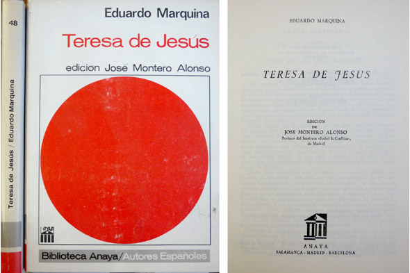 Teresa de Jesús. Edición de José Montero Alonso.