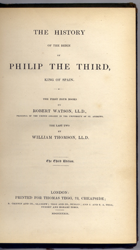 The History of the Reign of Philip the Third, King …