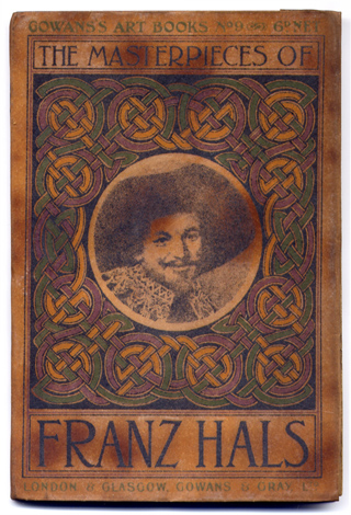 The Masterpieces of Franz Hals the Elder.