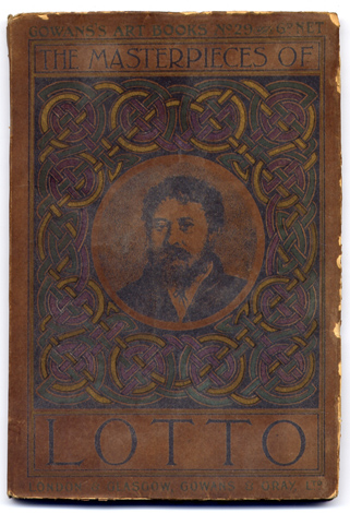 The Masterpieces of Lotto (1480-1556).
