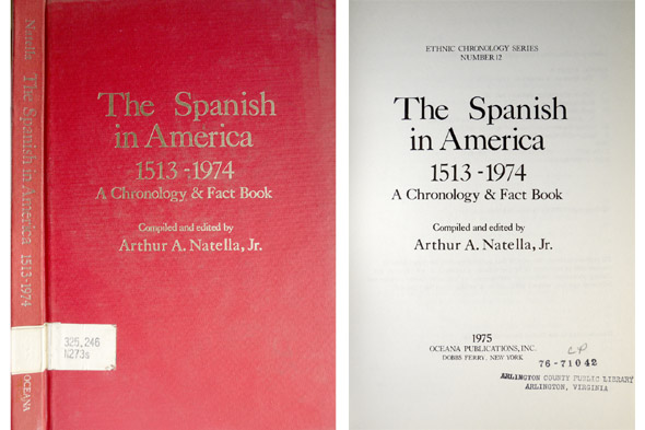 The Spanish in America, 1513-1974. A Chronology and Fact Book.