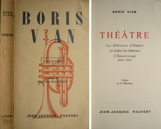 Théâtre. [Les Bâtisseurs d'Empire. Le Goûter des Généraux. L'Équarrissage pour …