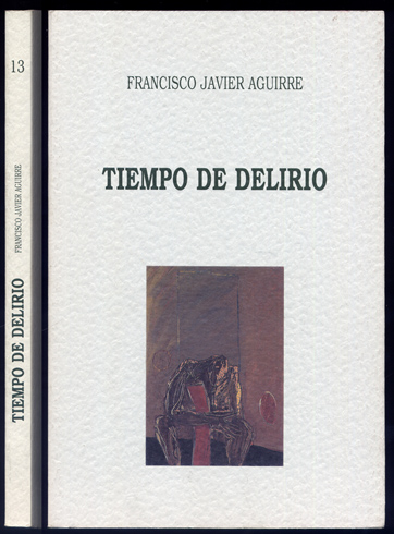 Tiempo de delirio.