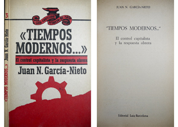 Tiempos modernos. El control capitalista y la respuesta obrera.