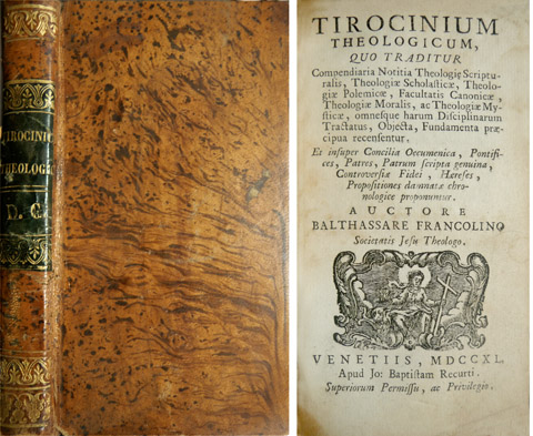Tirocinium Theologicum. Quo traditur compendiaria notitia theologiae scripturalis, theologiae scholasticae, …