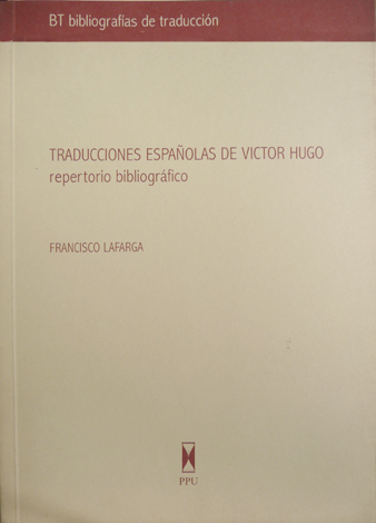 Traducciones españolas de Víctor Hugo. Repertorio bibliográfico.