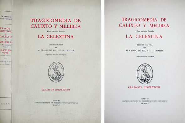 Tragicomedia de Calixto y Melibea, libro llamado La Celestina. Edición …